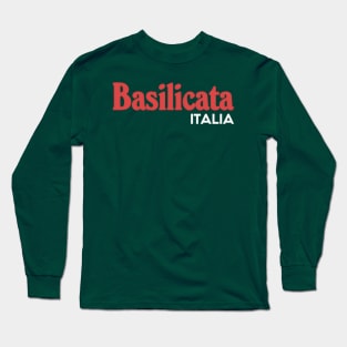 Basilicata // Italia Typography Region Design Long Sleeve T-Shirt